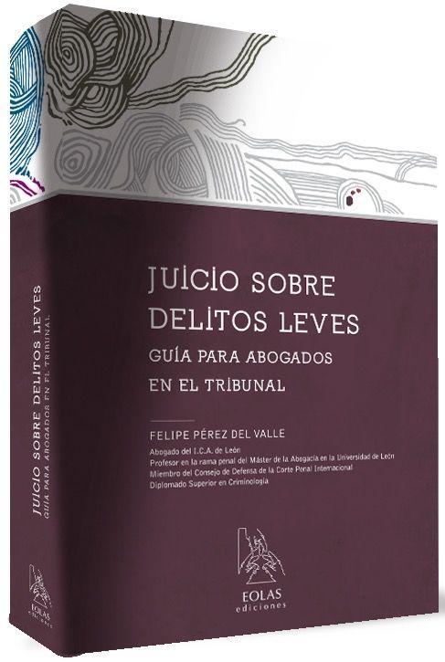 Vorderes Coverbild Juicio sobre delitos leves : guía para abogados en el tribunal