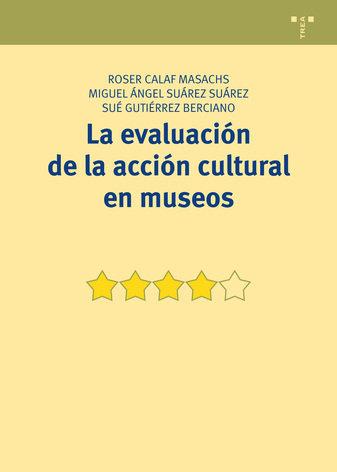 Vorderes Coverbild La evalaucación de la acción cultural en museos