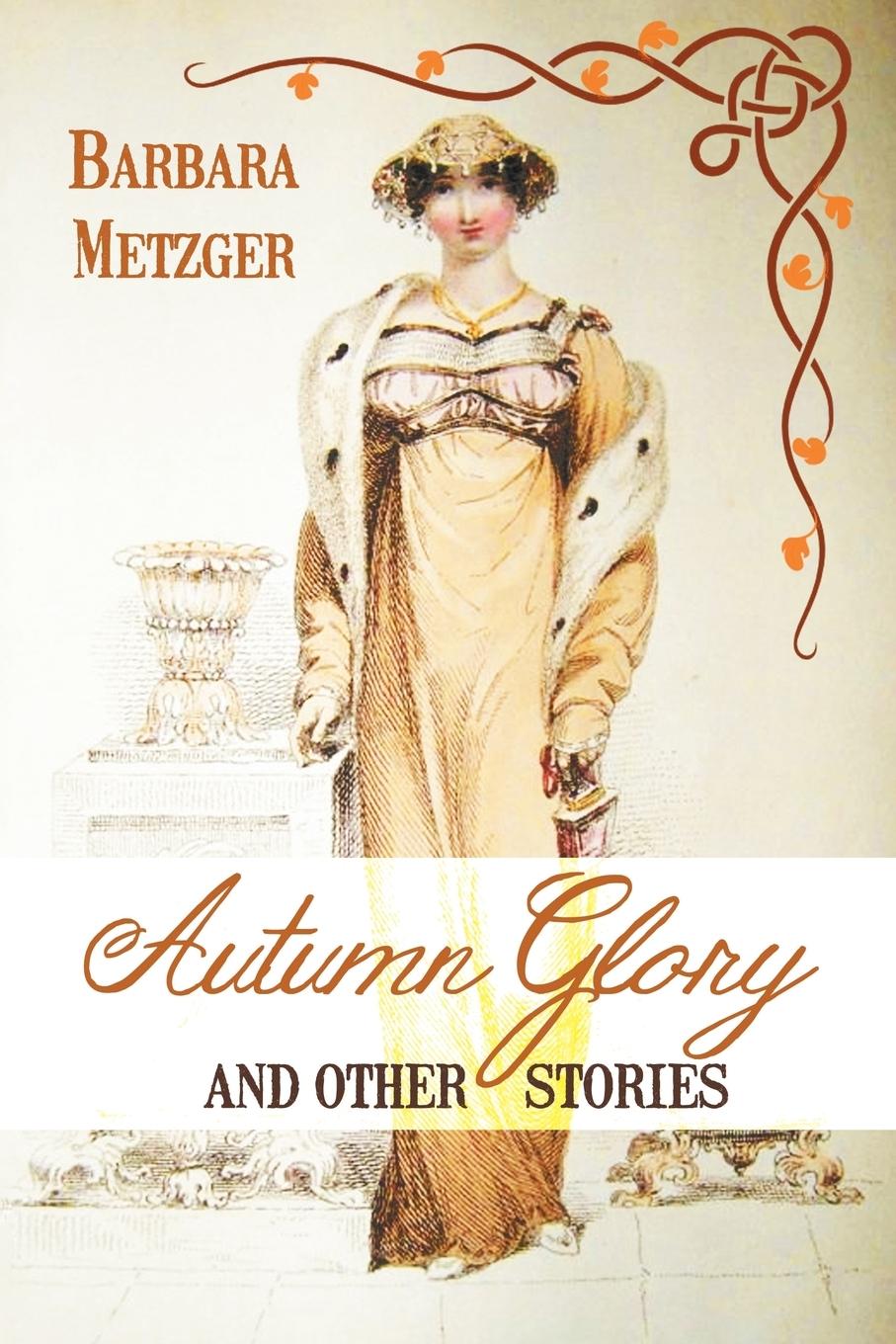 Vorderes Coverbild Autumn Glory and Other Stories