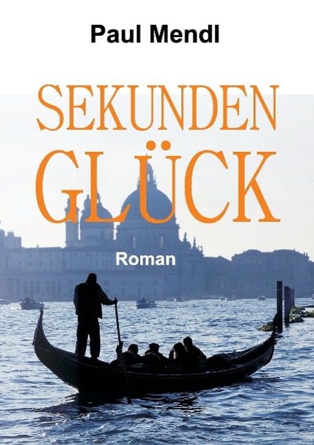 Vorderes Coverbild SEKUNDENGLÜCK