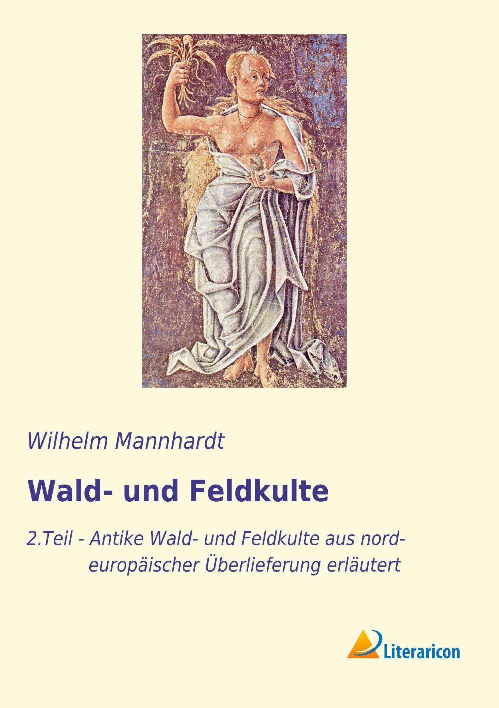 Vorderes Coverbild Wald- und Feldkulte