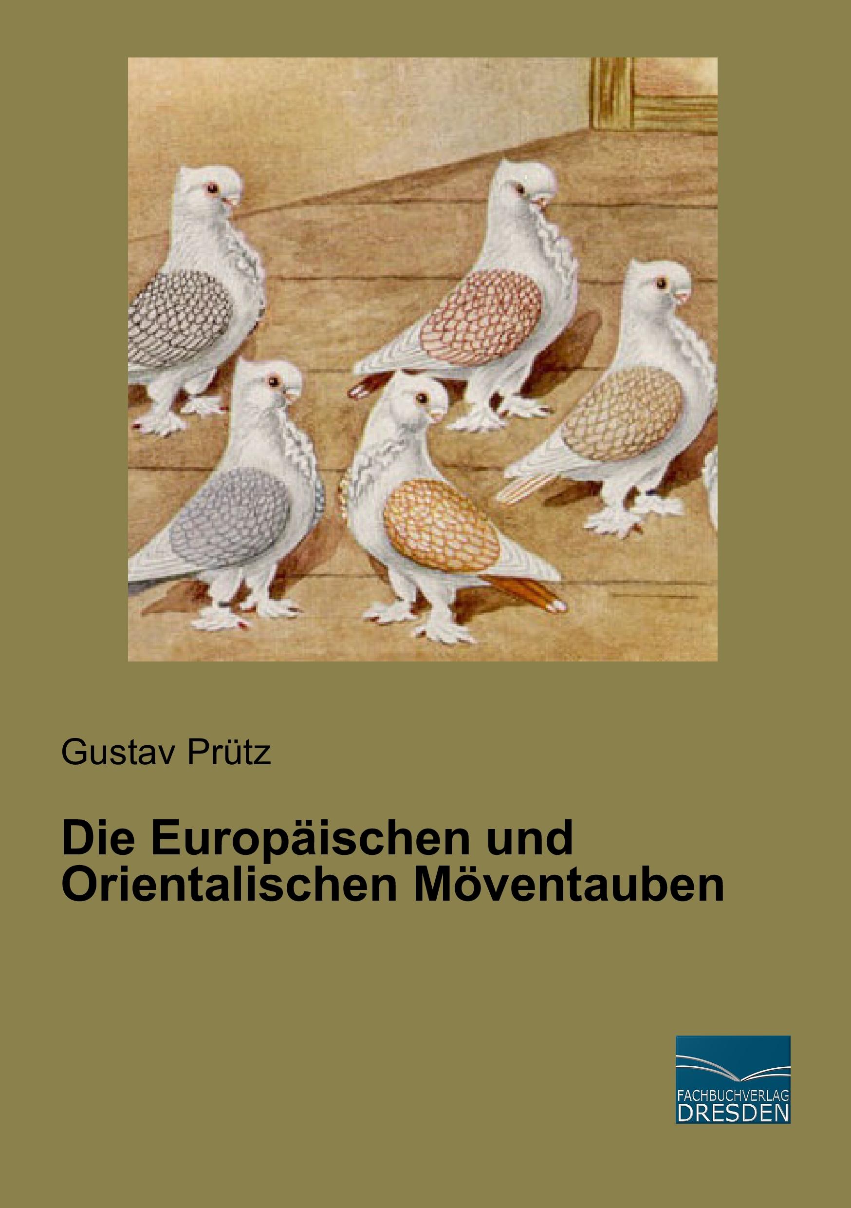 Vorderes Coverbild Die Europäischen und Orientalischen Möventauben
