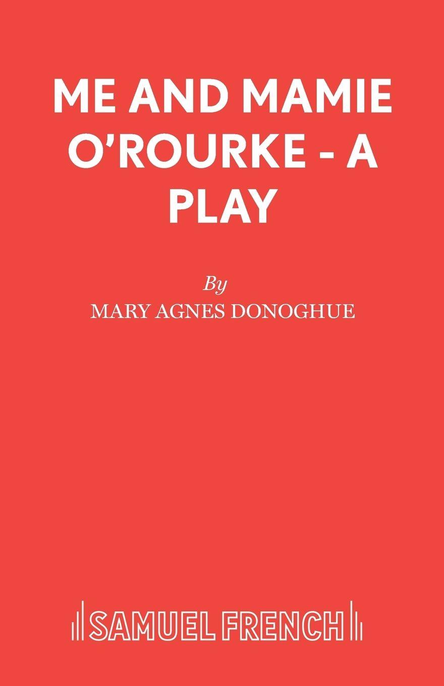 Vorderes Coverbild Me and Mamie O'Rourke - A Play