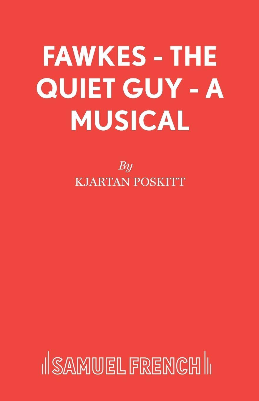 Vorderes Coverbild Fawkes - The Quiet Guy - A Musical