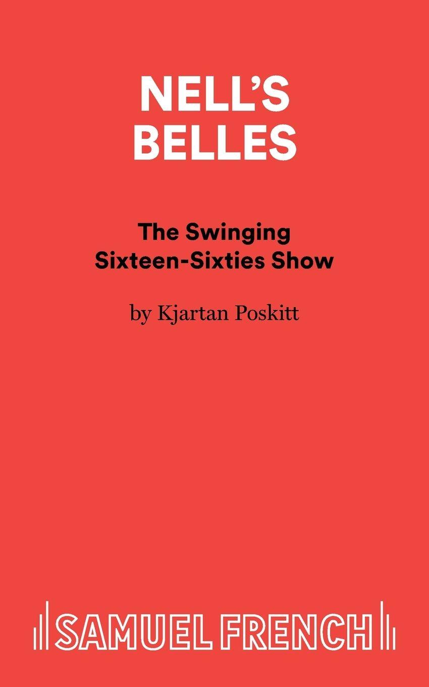 Vorderes Coverbild Nell's Belles - The Swinging Sixteen-Sixties Show