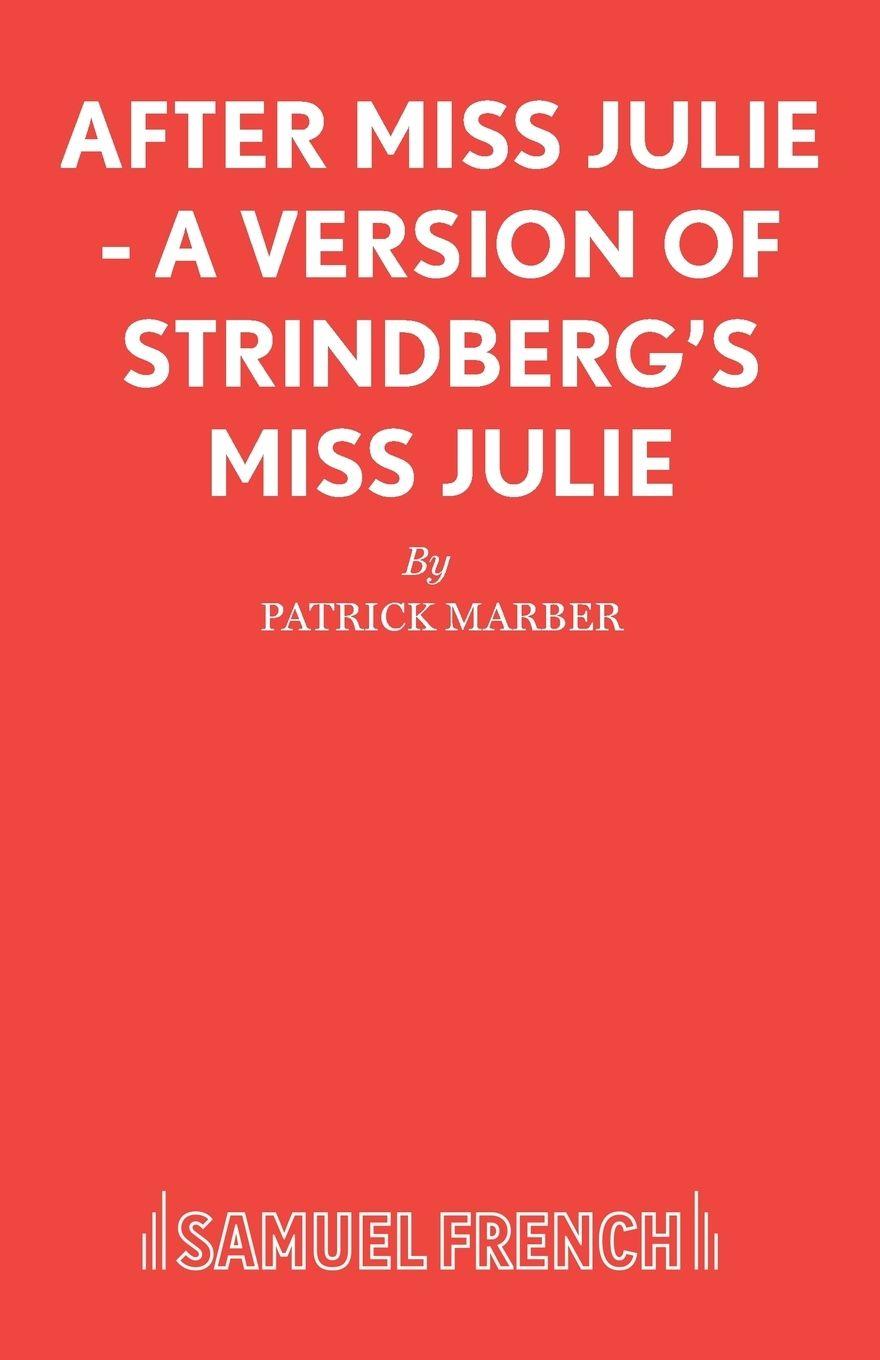 Vorderes Coverbild After Miss Julie - A Version of Strindberg's Miss Julie