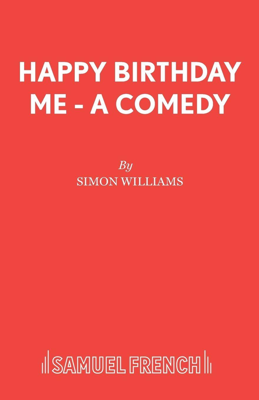 Vorderes Coverbild Happy Birthday Me - A Comedy