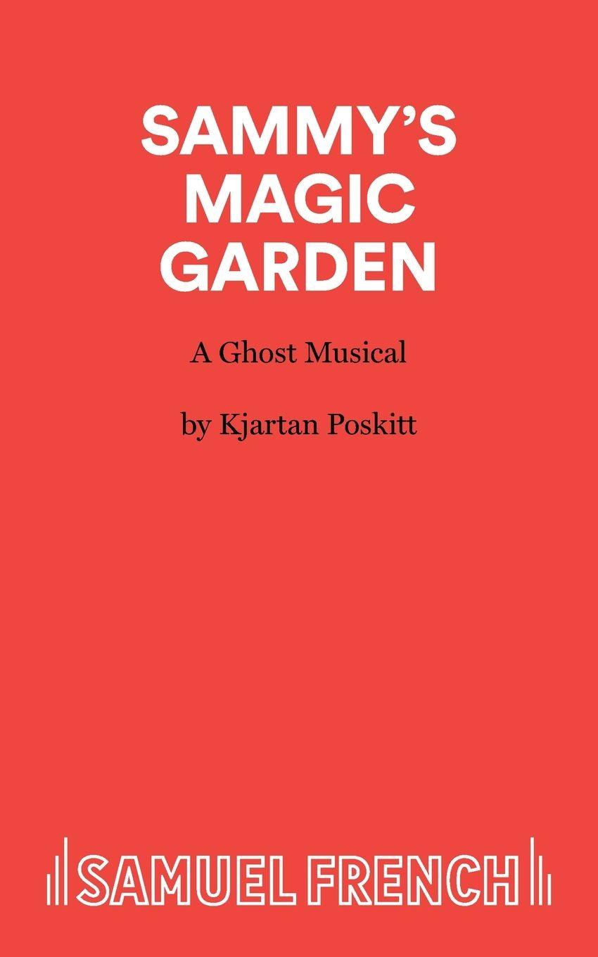 Vorderes Coverbild Sammy's Magic Garden - A Ghost Musical