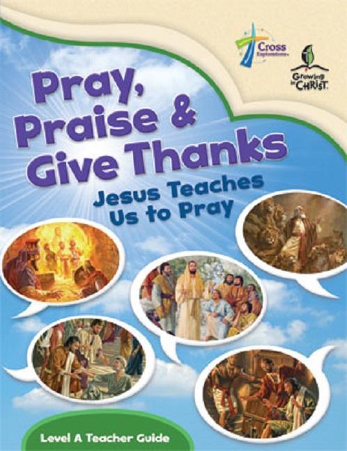 Vorderes Coverbild Pray, Praise and Give Thanks