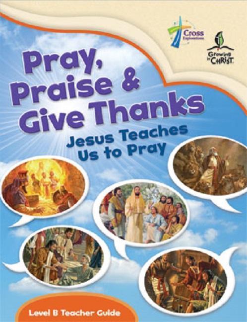 Vorderes Coverbild Pray, Praise and Give Thanks