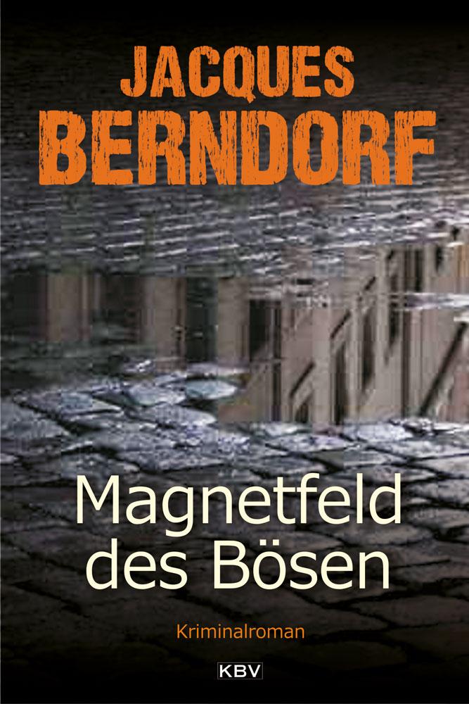 Vorderes Coverbild Magnetfeld des Bösen
