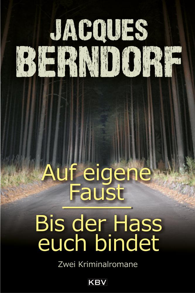 Vorderes Coverbild Auf eigene Faust / Bis der Hass euch bindet