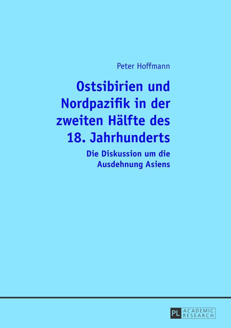Vorderes Coverbild Ostsibirien und Nordpazifik in der zweiten Hälfte des 18. Jahrhunderts