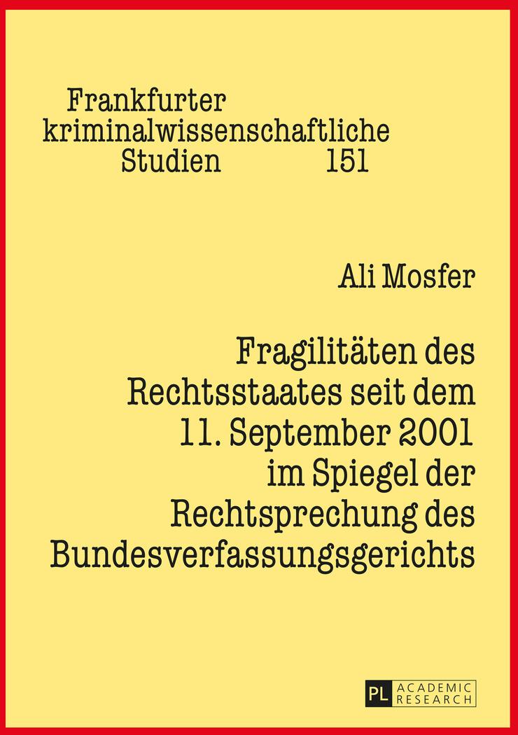 Vorderes Coverbild Fragilitäten des Rechtsstaates seit dem 11. September 2001 im Spiegel der Rechtsprechung des Bundesverfassungsgerichts