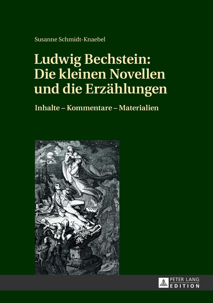 Vorderes Coverbild Ludwig Bechstein: Die kleinen Novellen und die Erzählungen