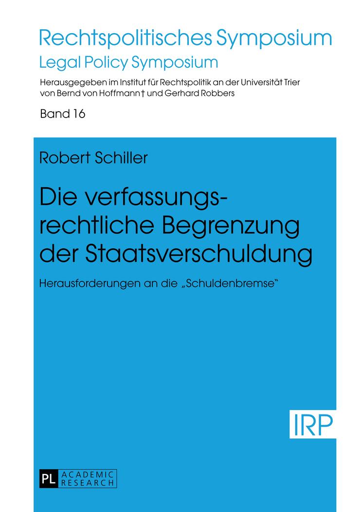 Vorderes Coverbild Die verfassungsrechtliche Begrenzung der Staatsverschuldung