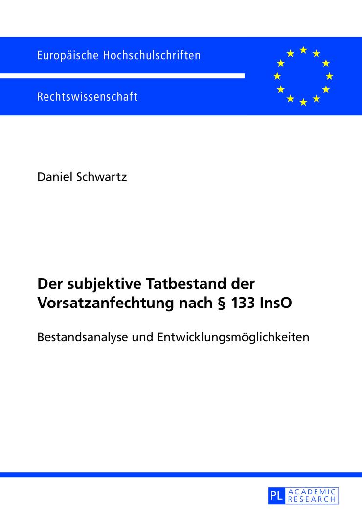 Vorderes Coverbild Der subjektive Tatbestand der Vorsatzanfechtung nach § 133 InsO