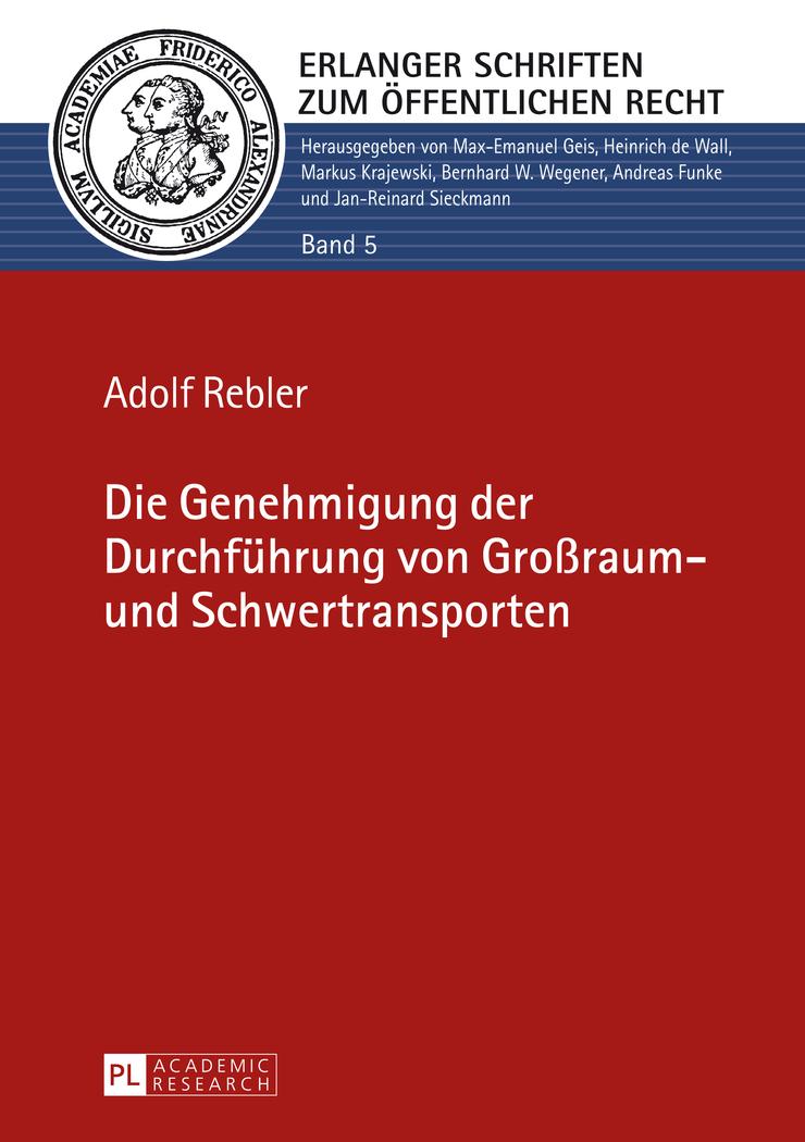 Vorderes Coverbild Die Genehmigung der Durchführung von Großraum- und Schwertransporten