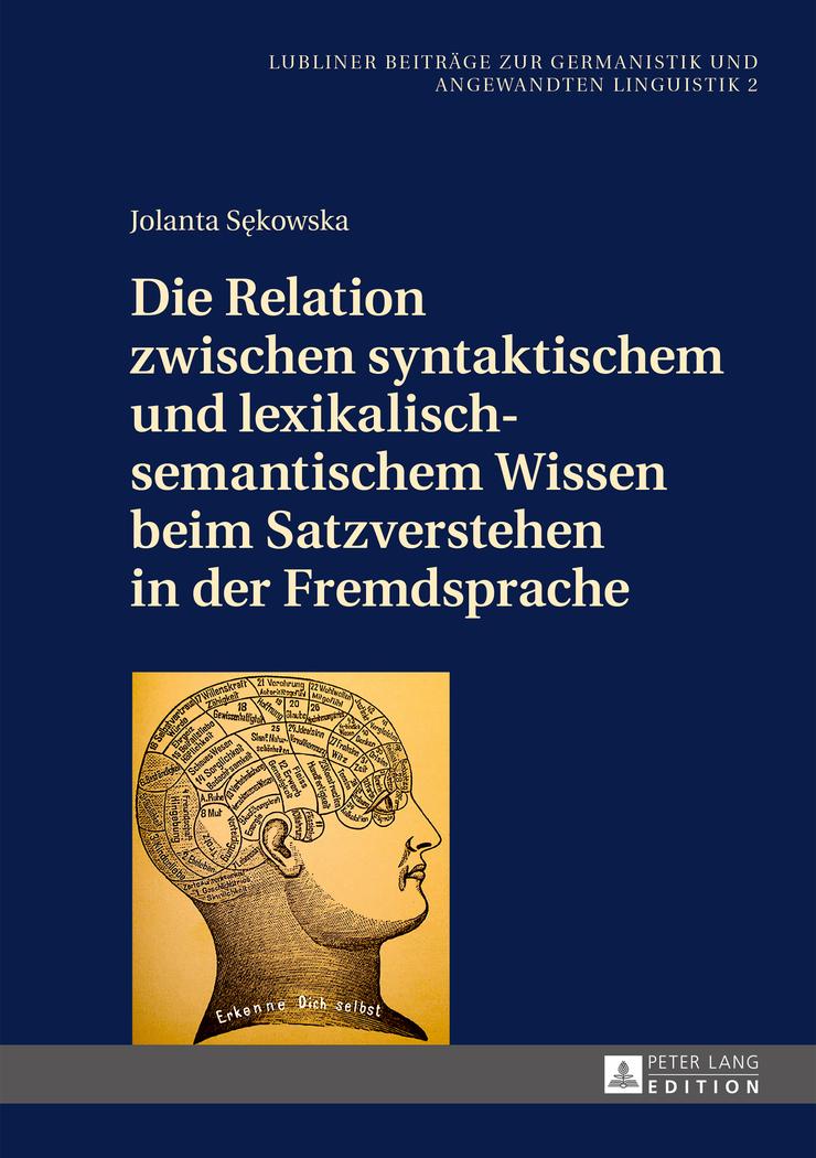 Vorderes Coverbild Die Relation zwischen syntaktischem und lexikalisch-semantischem Wissen beim Satzverstehen in der Fremdsprache