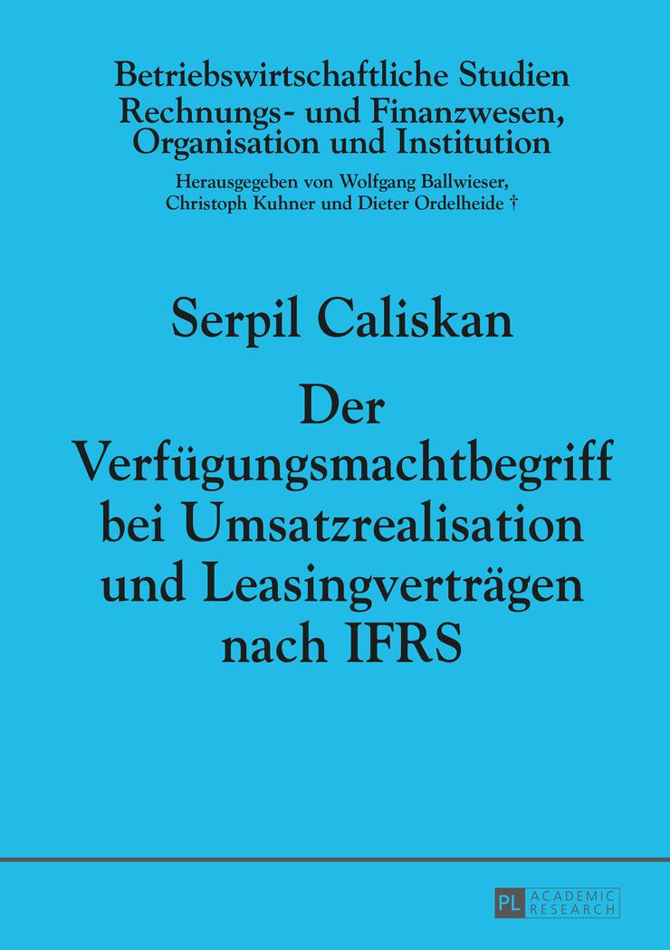 Vorderes Coverbild Der Verfügungsmachtbegriff bei Umsatzrealisation und Leasingverträgen nach IFRS