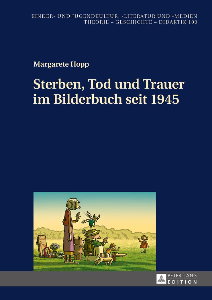 Vorderes Coverbild Sterben, Tod und Trauer im Bilderbuch seit 1945