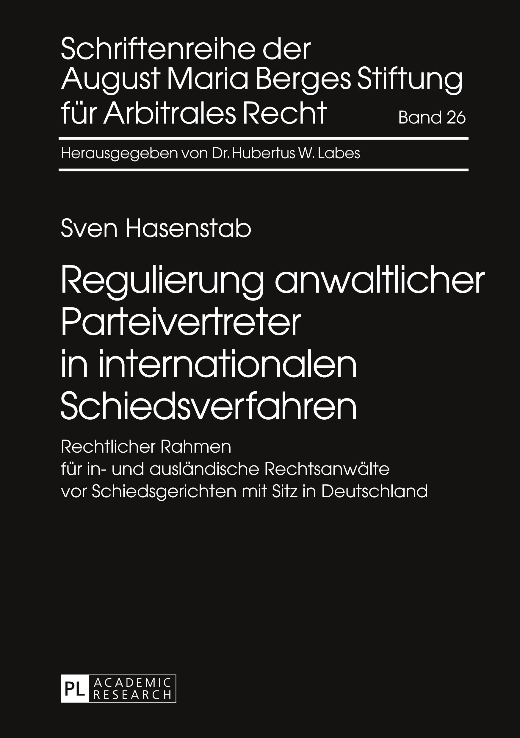 Vorderes Coverbild Regulierung anwaltlicher Parteivertreter in internationalen Schiedsverfahren