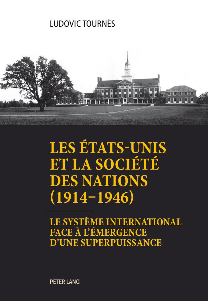 Vorderes Coverbild Les États-Unis et la Société des Nations (1914-1946)
