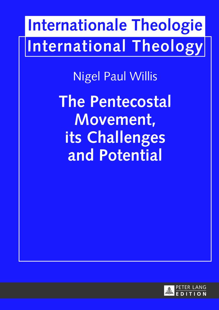 Vorderes Coverbild The Pentecostal Movement, its Challenges and Potential
