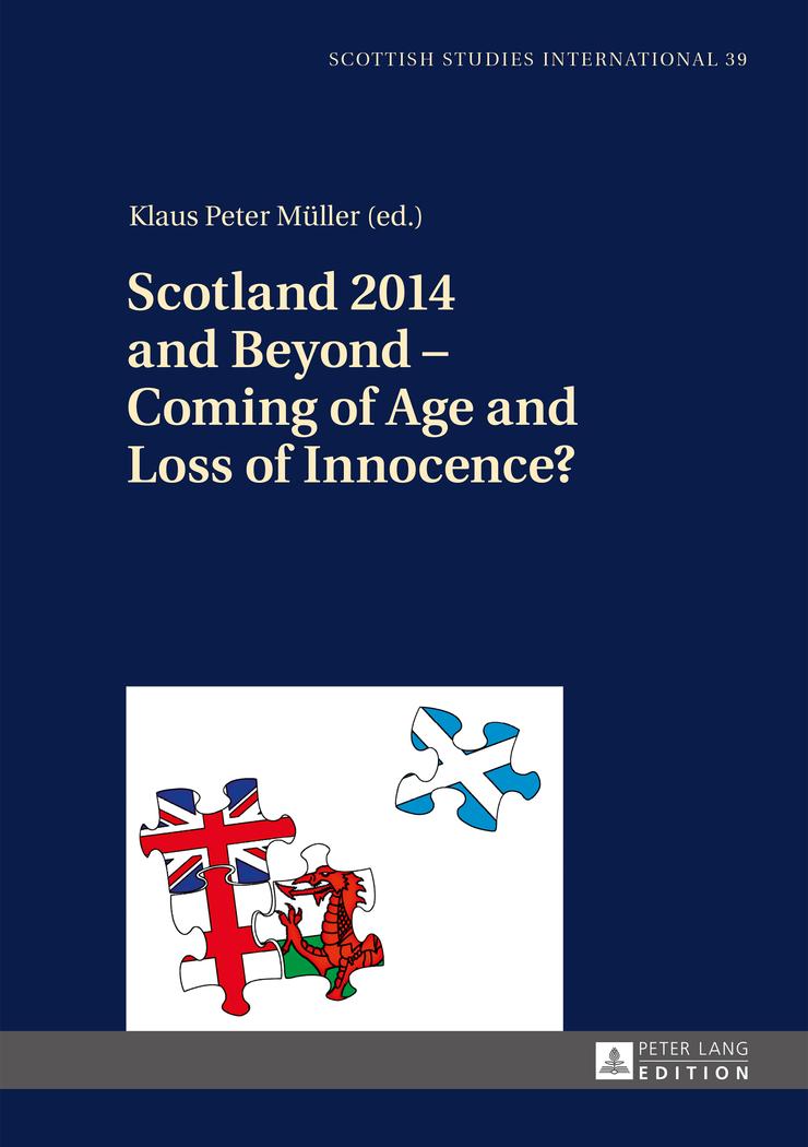 Vorderes Coverbild Scotland 2014 and Beyond - Coming of Age and Loss of Innocence?