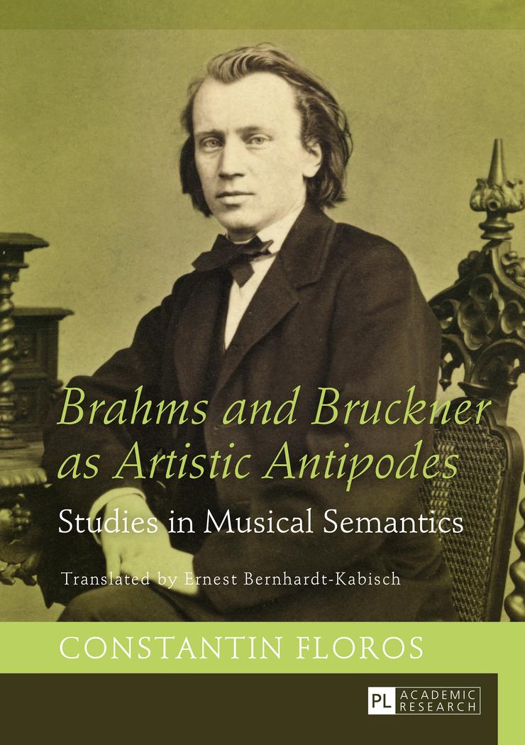 Vorderes Coverbild Brahms and Bruckner as Artistic Antipodes