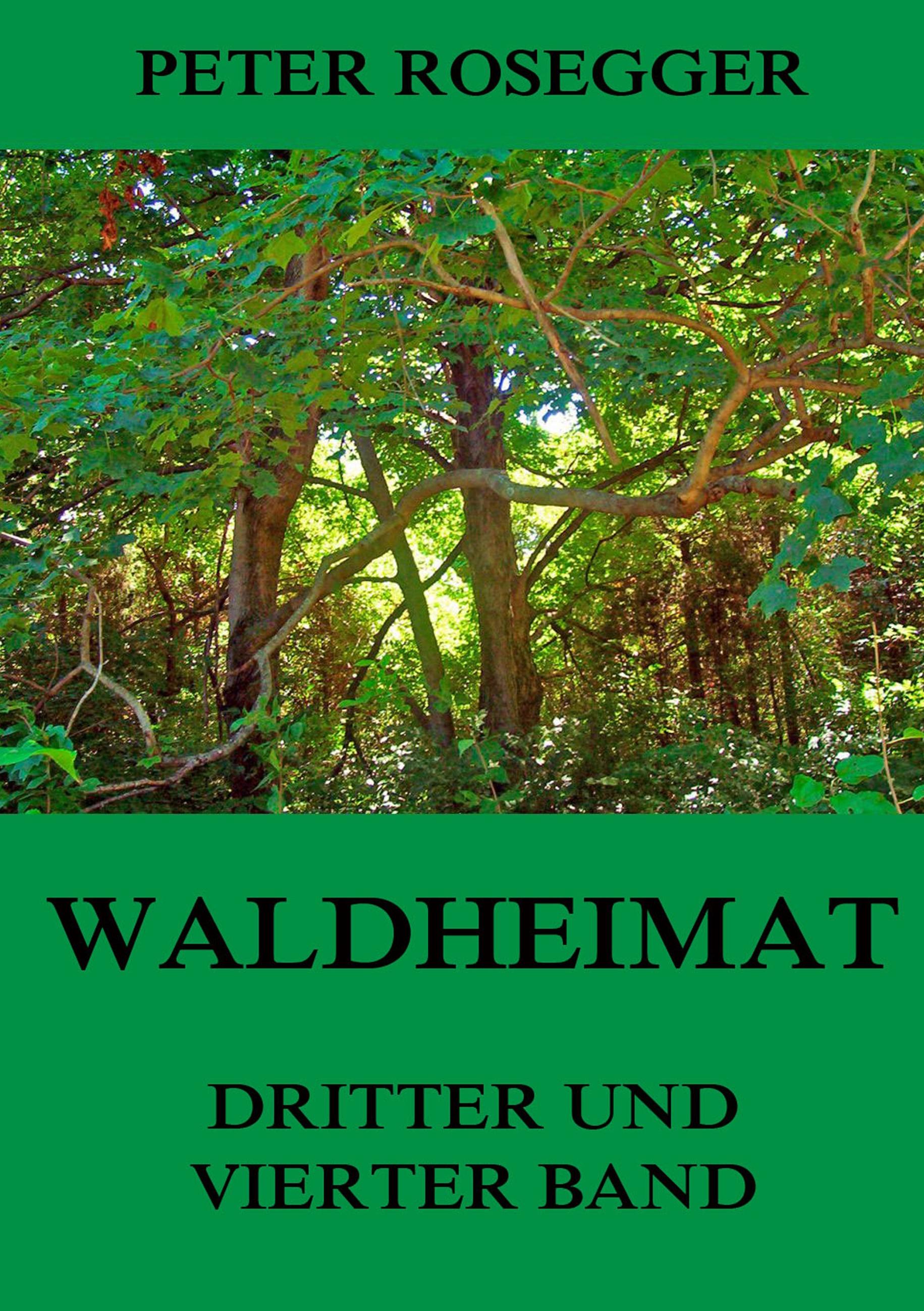 Vorderes Coverbild Waldheimat - Dritter und Vierter Band