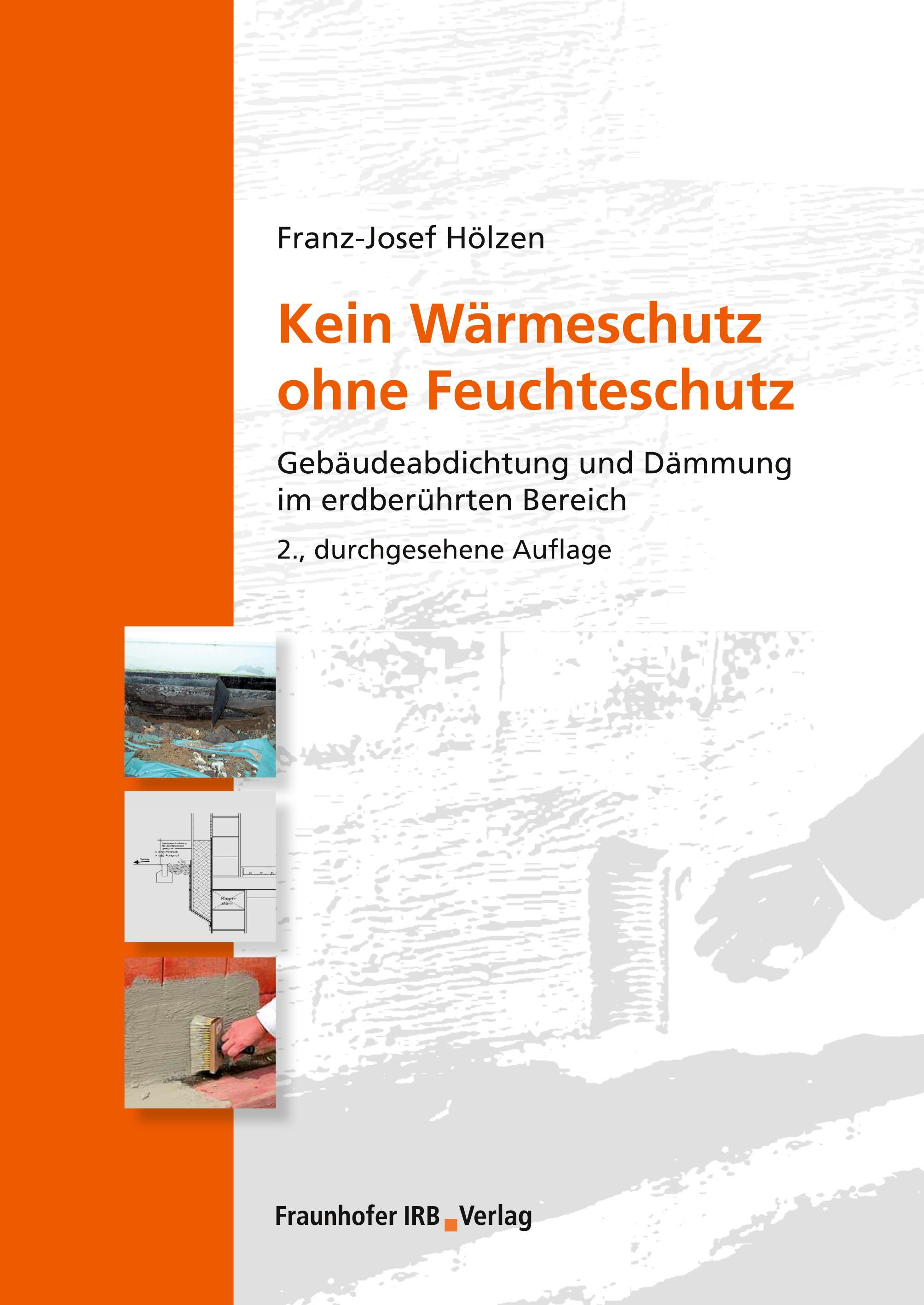 Vorderes Coverbild Kein Wärmeschutz ohne Feuchteschutz.