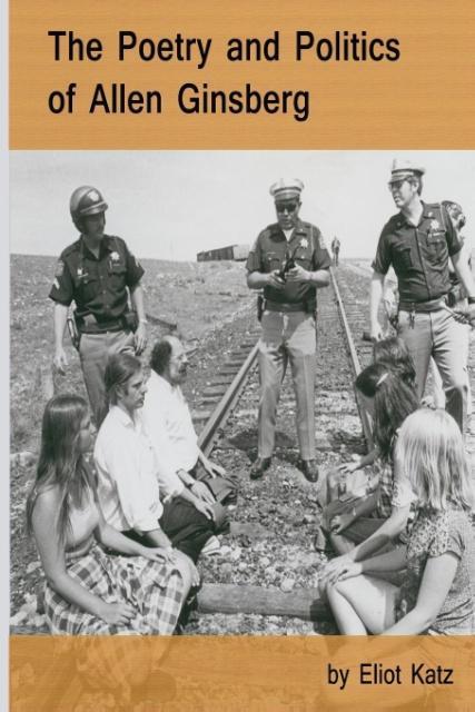 Vorderes Coverbild The Poetry and Politics of Allen Ginsberg