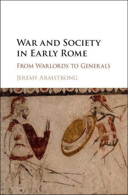 Vorderes Coverbild War and Society in Early Rome