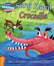 Vorderes Coverbild Cambridge Reading Adventures Sang Kancil and Crocodile Orange Band