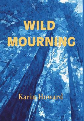 Vorderes Coverbild Wild Mourning