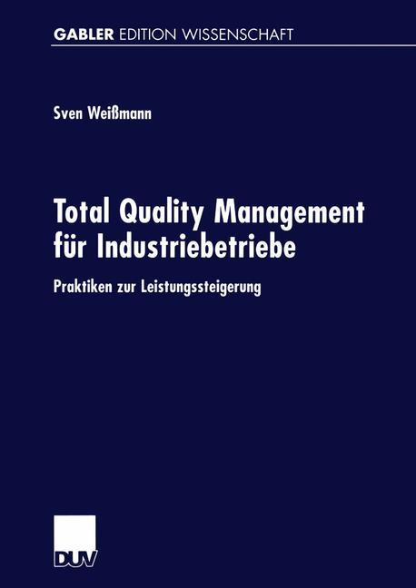 Vorderes Coverbild Total Quality Management für Industriebetriebe