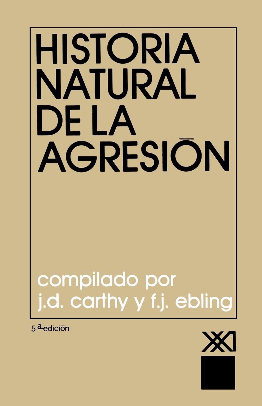 Vorderes Coverbild Historia Natural de La Agresion
