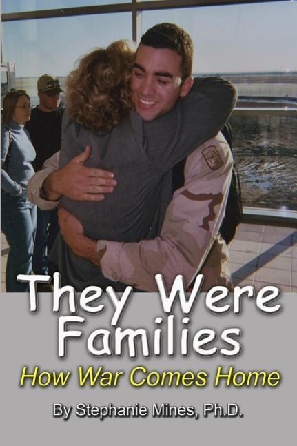 Vorderes Coverbild They Were Families: How War Comes Home