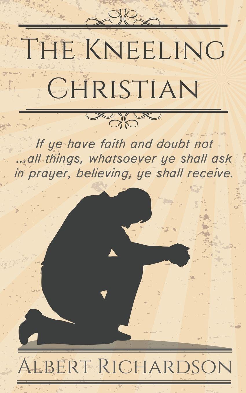 Vorderes Coverbild The Kneeling Christian