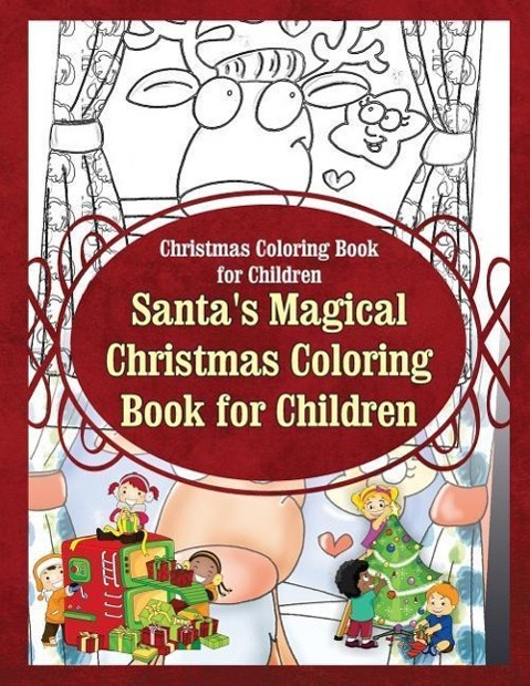 Vorderes Coverbild Christmas Coloring Book for Children Santa's Magical Christmas Coloring Book for
