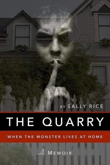 Vorderes Coverbild The Quarry: When the Monster Lives at Home