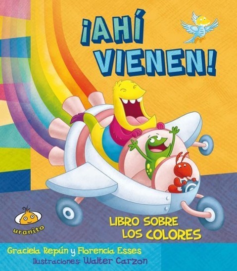 Vorderes Coverbild Ahi Vienen! Libro Sobre Los Colores -V2*