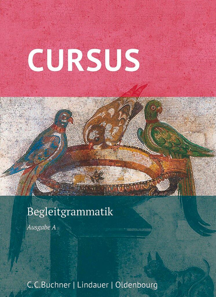 Vorderes Coverbild Cursus - Ausgabe A, Latein als 2. Fremdsprache