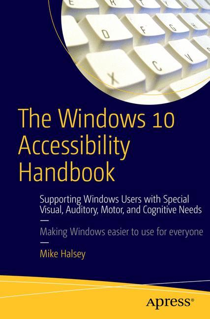 Vorderes Coverbild The Windows 10 Accessibility Handbook