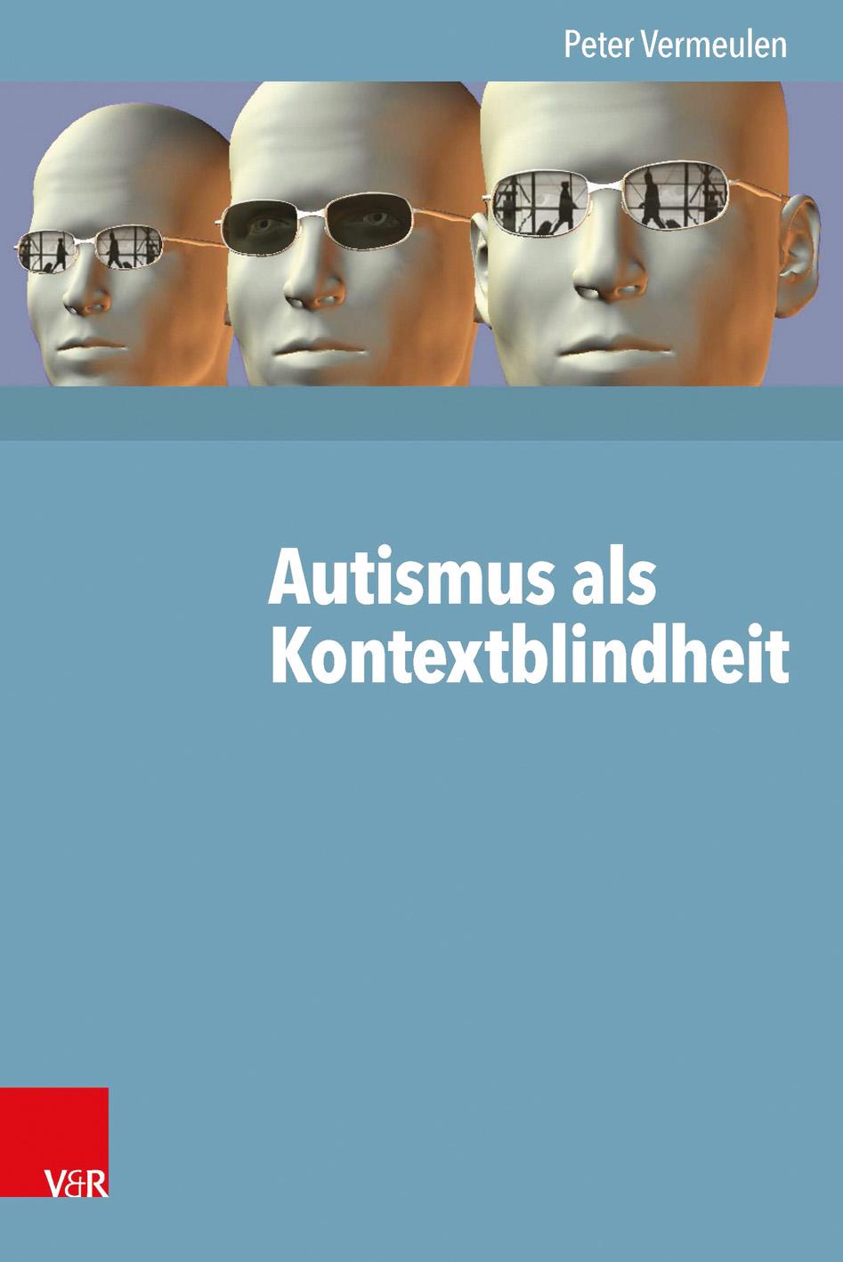 Vorderes Coverbild Autismus als Kontextblindheit