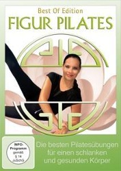 Vorderes Coverbild Figur Pilates - Die besten Pilatesübungen für einen schlanken und gesunden Körper