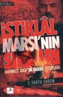 Vorderes Coverbild Istiklal Marsinin Sirlari ve Mehmet Akifin Tarihi Kesifleri