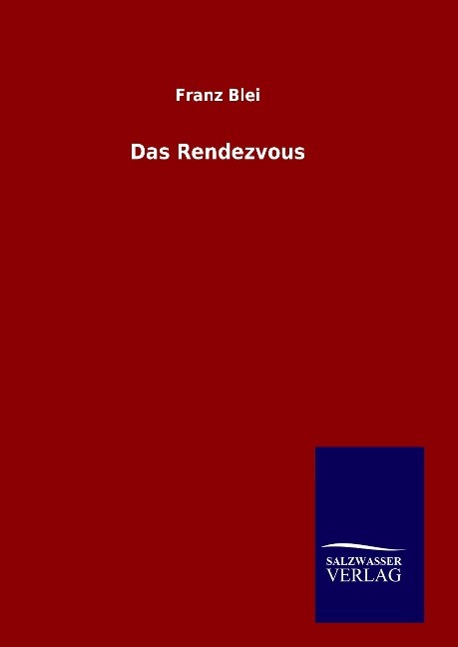 Vorderes Coverbild Das Rendezvous