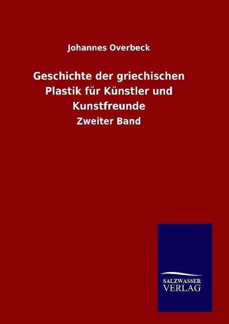 Vorderes Coverbild Geschichte der griechischen Plastik für Künstler und Kunstfreunde